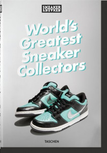 World's Greatest Sneaker Collectors by Simon Wood (Hardback)
