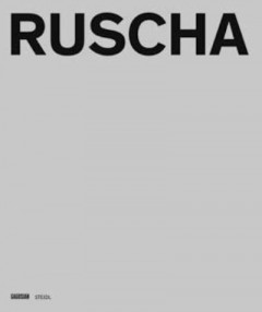 Edward Ruscha Catalogue Raisonné of the Books, Prints, and Photographic Editions by Siri Engberg (Hardback)