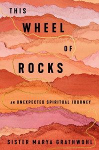 This Wheel of Rocks by Marya Grathwohl (Hardback)
