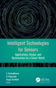 Intelligent Technologies for Sensors by S. Kannadhasan (Hardback)