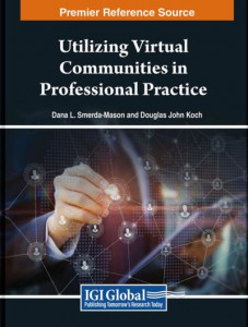 Utilizing Virtual Communities in Professional Practice by Dana L. Smerda-Mason (Hardback)