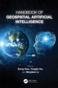 Handbook of Geospatial Artificial Intelligence by Song Gao (Hardback)