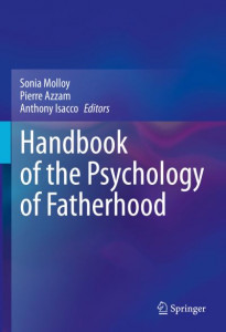 Handbook of the Psychology of Fatherhood by Sonia Molloy (Hardback)