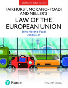 Fairhurst, Morano-Foadi, and Neller's Law of the European Union by Sonia Morano-Foadi