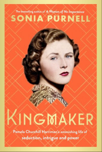 Kingmaker by Sonia Purnell (Hardback)