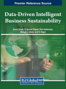 Data-Driven Intelligent Business Sustainability by Sonia Singh (Hardback)