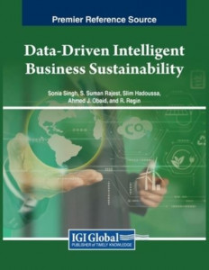 Data-Driven Intelligent Business Sustainability by Sonia Singh