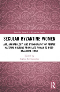 Secular Byzantine Women by Sophia Germanidou