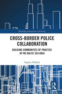 Cross-Border Police Collaboration by Sophia Yakhlef