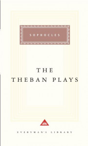 The Theban Plays (Book 93) by Sophocles (Hardback)