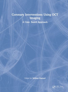 Coronary Interventions Using OCT Imaging by Sridhar Kasturi (Hardback)