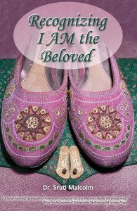 Recognizing I Am the Beloved by Sruti Malcolm