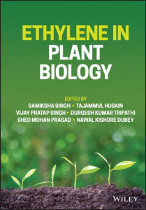Ethylene in Plant Biology by S Singh (Hardback)