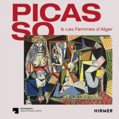 Picasso & Les Femmes D'Alger (Multi-lingual edition) by Staatliche Museen zu Berlin (Hardback)