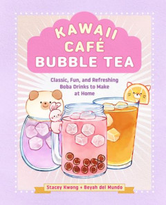 Kawaii Café Bubble Tea by Stacey Kwong (Hardback)