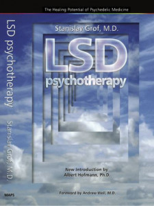 LSD Psychotherapy (4Th Edition) by Stanislav Grof