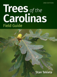 Trees of the Carolinas Field Guide by Stan Tekiela