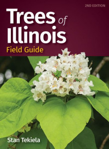 Trees of Illinois Field Guide by Stan Tekiela