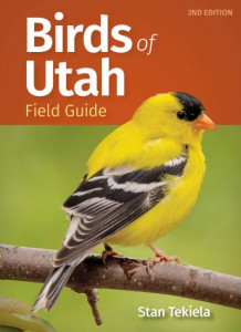 Birds of Utah Field Guide by Stan Tekiela