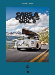 Cars & Curves. Vol. 2 by Stefan Bogner (Hardback)