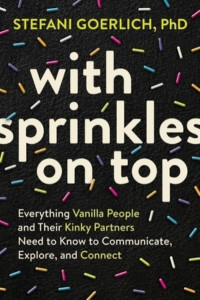 With Sprinkles on Top by Stefani Goerlich