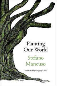 Planting Our World by Stefano Mancuso (Hardback)