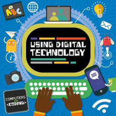 Using Digital Technology by Steffi Cavell-Clarke (Hardback)