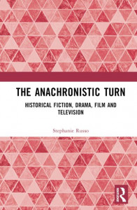 The Anachronistic Turn by Stephanie Russo (Hardback)