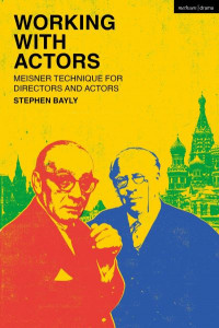Working With Actors by Stephen Bayly (Hardback)