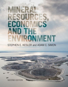 Mineral Resources, Economics and the Environment by Stephen E. Kesler (Hardback)