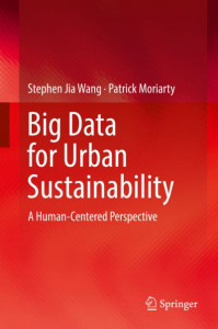 Big Data for Urban Sustainability by Stephen Jia Wang (Hardback)