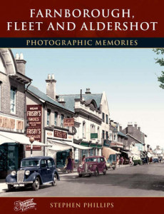 Farnborough, Fleet and Aldershot by Stephen Phillips