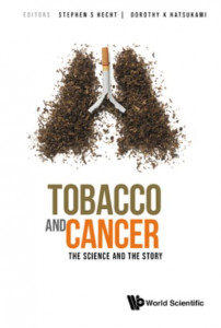 Tobacco and Cancer by Stephen S. Hecht (Hardback)