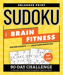 Sudoku for Brain Fitness by Steven Clontz
