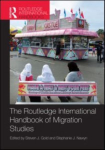 Routledge International Handbook of Migration Studies by Steven J. Gold (Hardback)