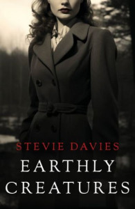 Earthly Creatures by Stevie Davies