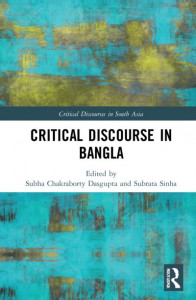Critical Discourse in Bangla by Subha Chakraborty Dasgupta