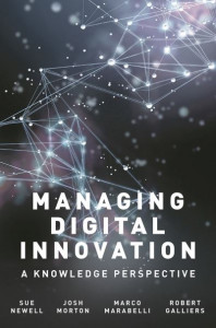 Managing Digital Innovation by Susan Newell