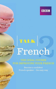 Talk French 2 Book by Sue Purcell