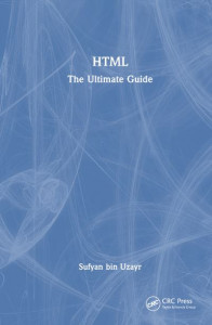 HTML by Sufyan Bin Uzayr (Hardback)