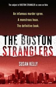 The Boston Stranglers by Susan Kelly