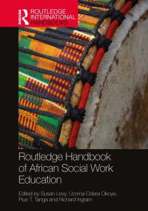Routledge Handbook of African Social Work Education by Susan Levy (Hardback)