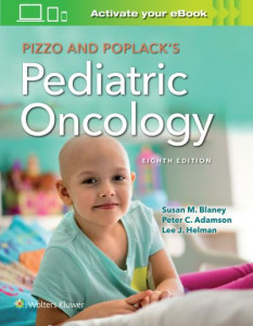 Pizzo & Poblack's Pediatric Oncology by Susan M. Blaney (Hardback)