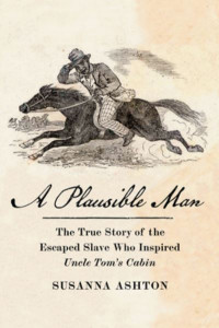 A Plausible Man by Susanna Ashton (Hardback)