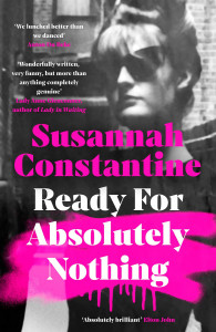 Ready For Absolutely Nothing by Susannah Constantine - Signed Edition