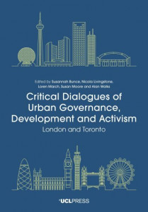 Critical Dialogues of Urban Governance, Development and Activism by Susannah Bunce
