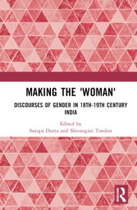 Making the 'Woman' by Sutapa Dutta (Hardback)
