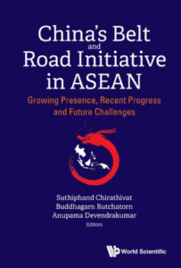 China's Belt and Road Initiative in ASEAN by Suthiphand Chirathivat (Hardback)