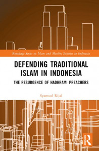 Defending Traditional Islam in Indonesia by Syamsul Rijal (Hardback)