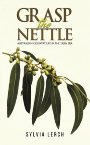 Grasp the Nettle by Sylvia Lerch